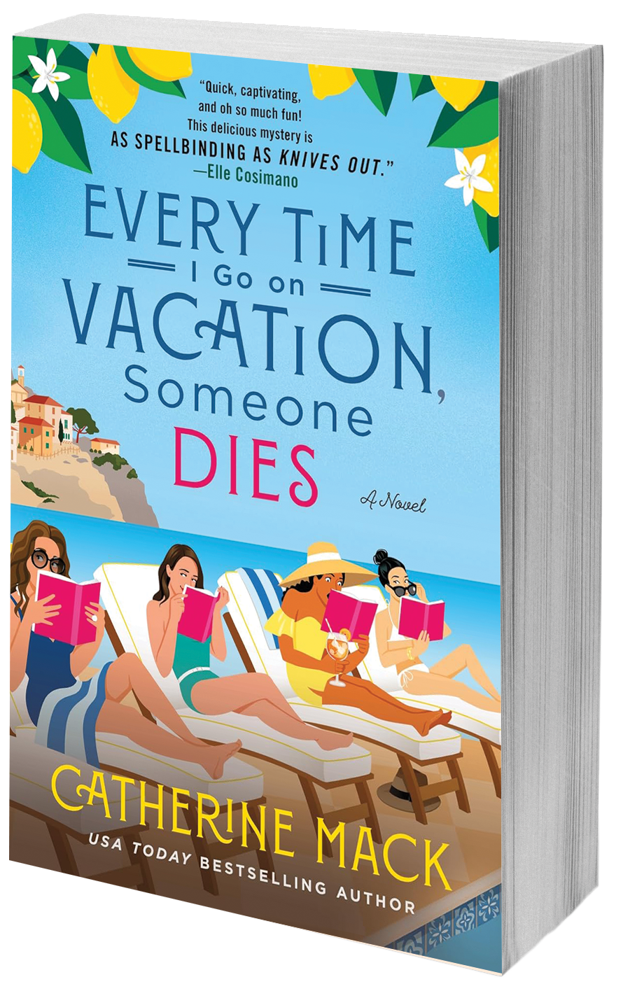 Every time I go on vacation, someone dies