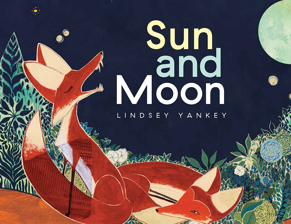 Sun and Moon / Lindsey Yankey