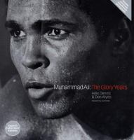 Muhammad Ali the Glory Years