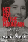 Met Her on the Mountain