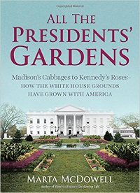 All the Presidents' Gardens