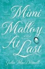 Mimi Malloy at Last