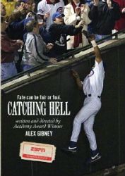 Catching Hell