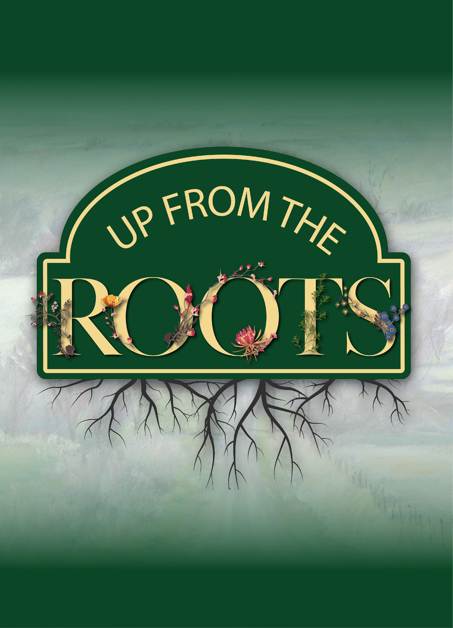 Up from the roots