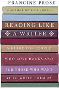 Cover for Francine Prose's Reading Like a Writer