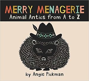 Cover for Angie Pickman's book Merry Menagerie