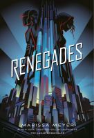 book cover of book titled renegades