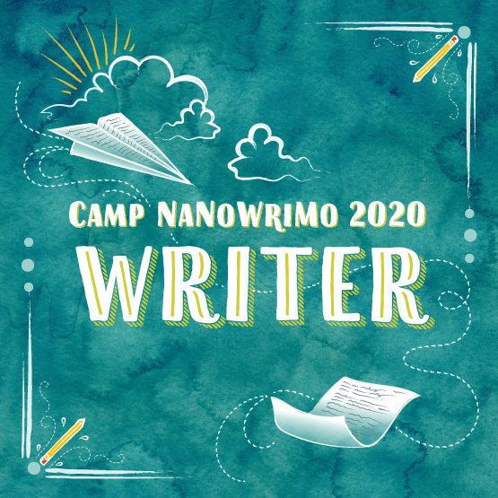 Camp NaNoWriMo 2020 Writer