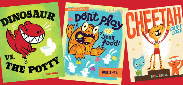Read these picture books from Bob Shea