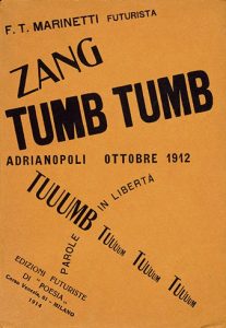 Marinetti, Zang Tumb Tuuum, Futuristic Edition of “Poesia,” 1914